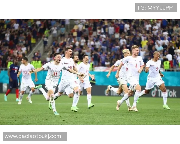 2020欧洲杯经典对决法国队与瑞士队的激烈较量回顾